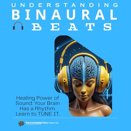 Cover of Understanding Binaural Beats