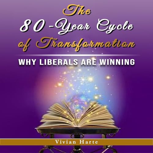 Cover of The 80-Year Cycle of Transformation