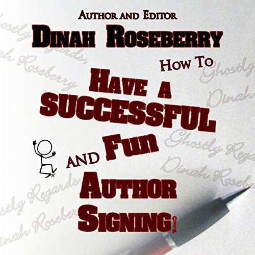 Cover of How to Have a Successful and Fun Author Signing!