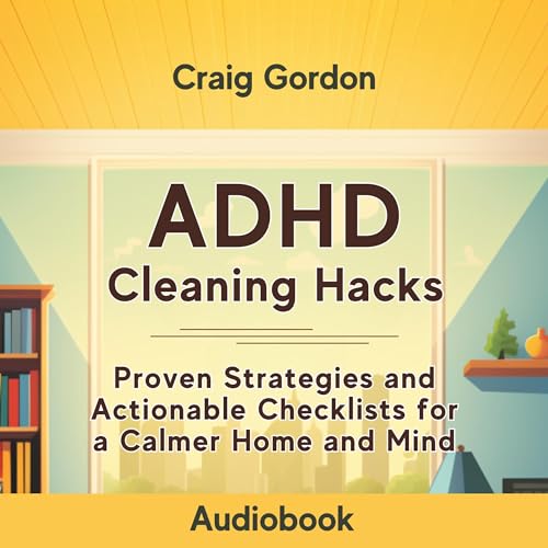 Cover of ADHD Cleaning Hacks