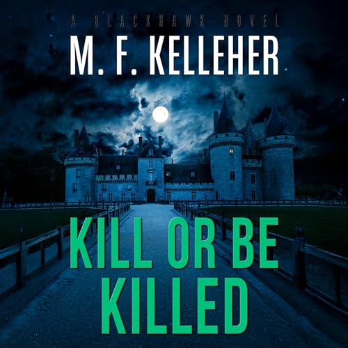 Cover of Kill or Be Killed