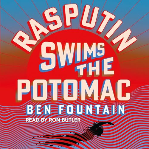 Cover of Rasputin Swims the Potomac