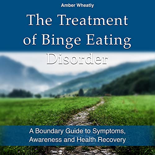 Cover of The Treatment of Binge Eating Disorder