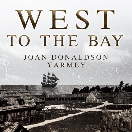Cover of West to the Bay: V2