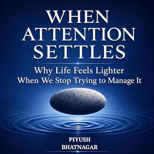 Cover of When Attention Settles