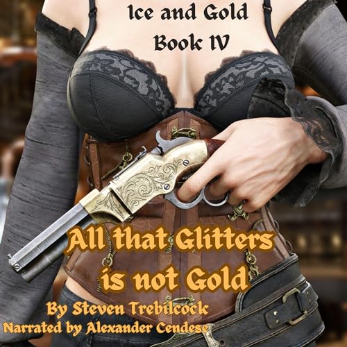 Cover of All That Glitters Is Not Gold