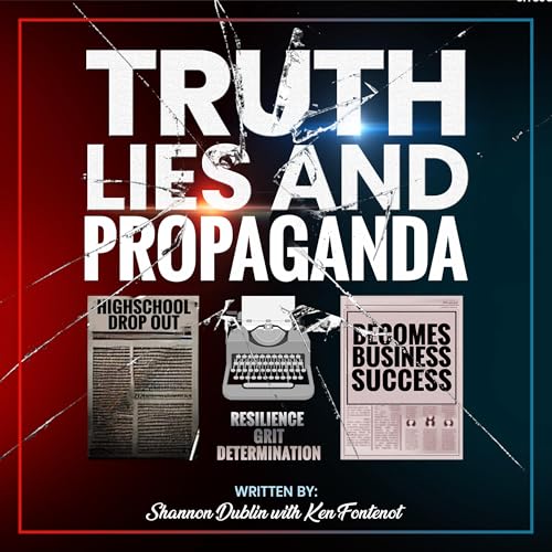 Cover of Truth, Lies, and Propaganda