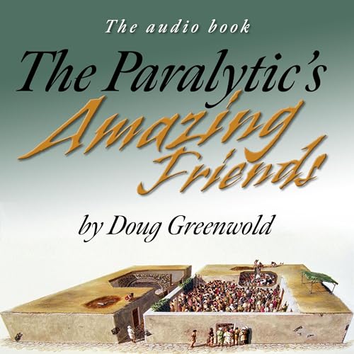 Cover of The Paralytic’s Amazing Friends