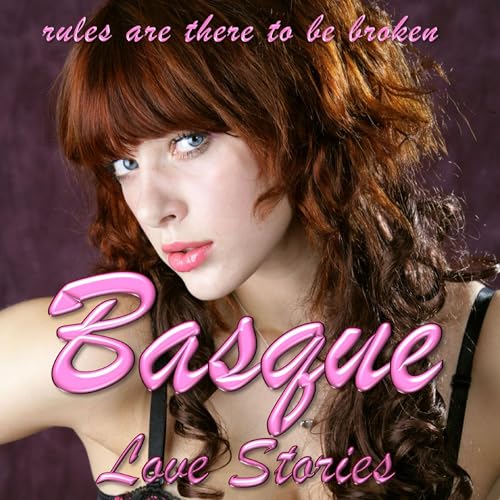Cover of Basque: Love Stories