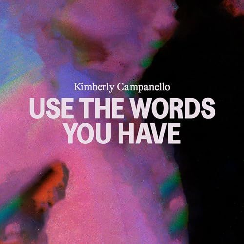 Cover of Use the Words You Have