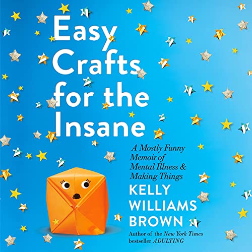 Cover of Easy Crafts for the Insane