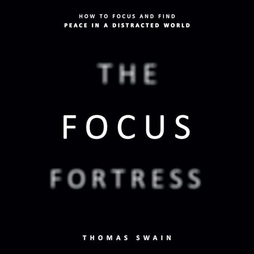 Cover of The Focus Fortress
