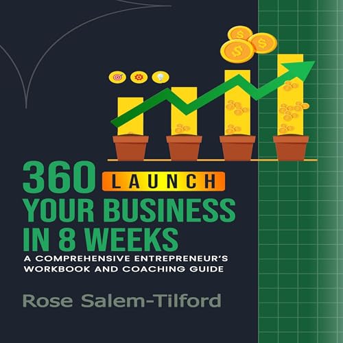 Cover of 360 Launch Your Business in 8 Weeks