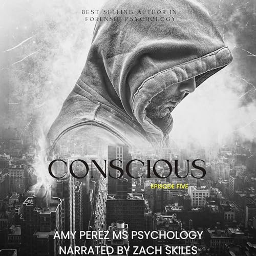 Cover of Conscious, Episode 5