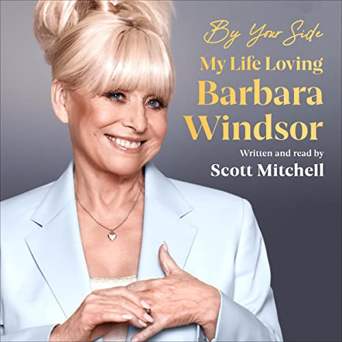 Cover of By Your Side: My Life Loving Barbara Windsor