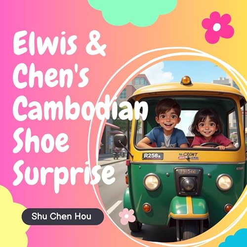 Cover of Elwis & Chen's Cambodian Shoe Surprise