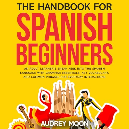 Cover of The Handbook for Spanish Beginners