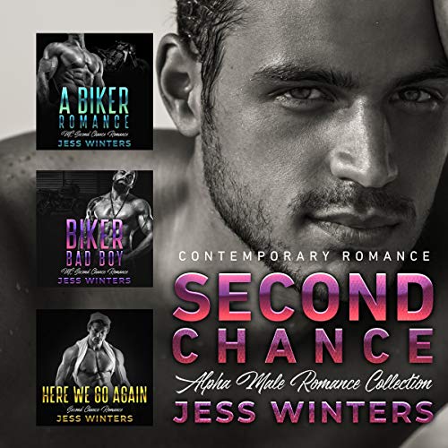 Cover of Second Chance Alpha Male Romance Collection