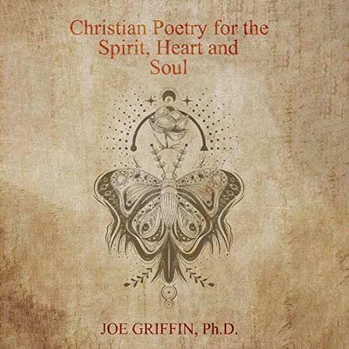 Cover of Christian Poetry of Spirit, Heart and Soul