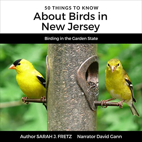 Cover of 50 Things to Know About Birds in New Jersey