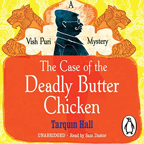 Cover of The Case of the Deadly Butter Chicken
