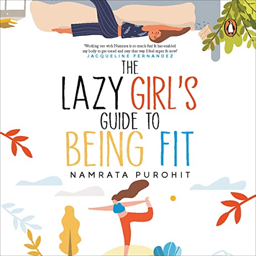 Cover of The Lazy Girl's Guide to Being Fit