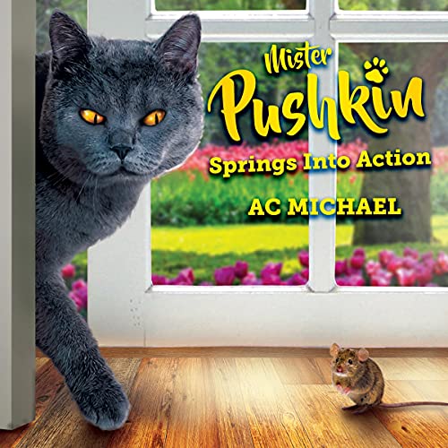Cover of Mister Pushkin Springs into Action