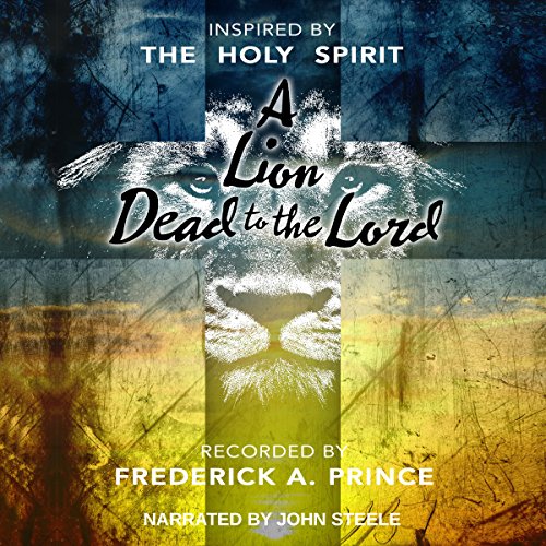 Cover of A Lion Dead to the Lord