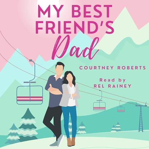 Cover of My Best Friend's Dad
