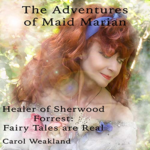 Cover of The Adventures of Maid Marian, Healer of Sherwood Forest