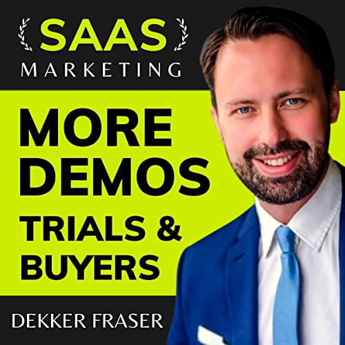 Cover of More Demos, Trials & Buyers