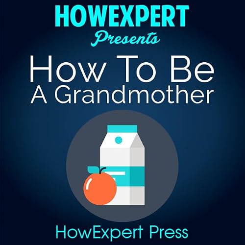 Cover of How to be a Grandmother