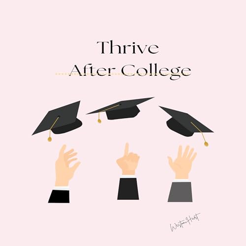 Cover of Thrive After College