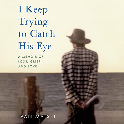 Cover of I Keep Trying to Catch His Eye