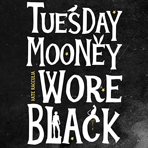 Cover of Tuesday Mooney Wore Black
