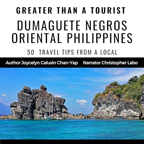 Cover of Greater than a Tourist: Dumaguete Negros Oriental Philippines