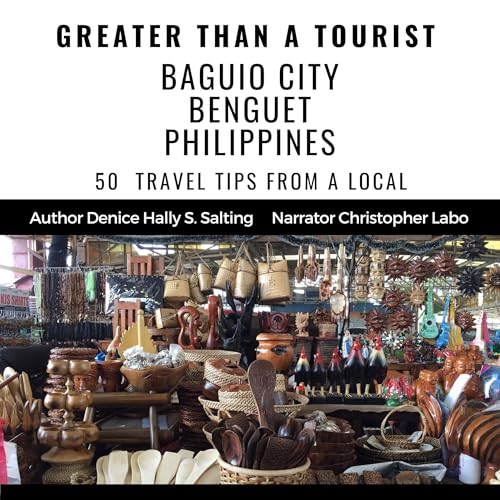 Cover of Greater than a Tourist: Baguio City Benguet Philippine