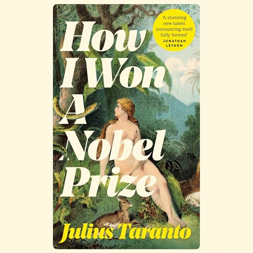 Cover of How I Won A Nobel Prize