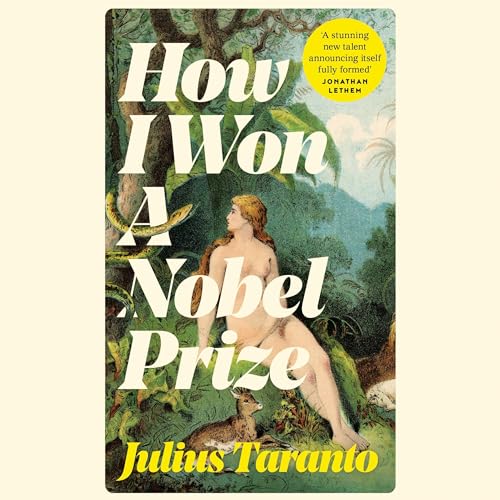 Cover of How I Won A Nobel Prize