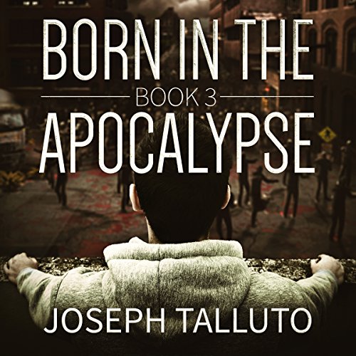 Cover of Born in the Apocalypse Book 3: Jericho