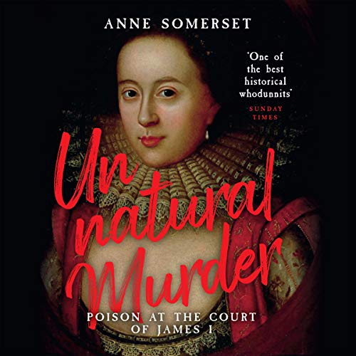 Cover of Unnatural Murder: Poison in the Court of James I