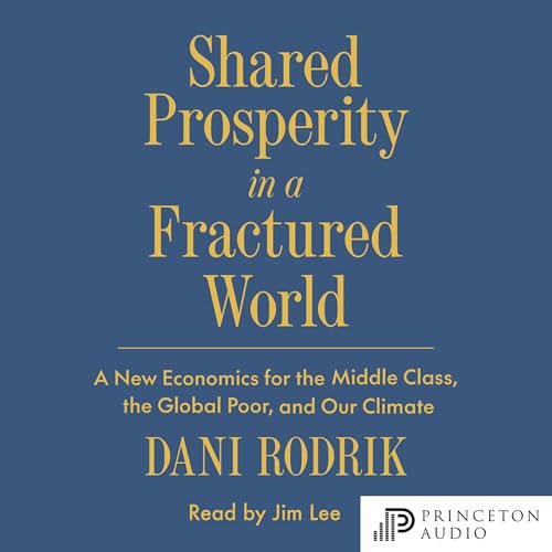 Cover of Shared Prosperity in a Fractured World