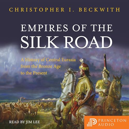 Cover of Empires of the Silk Road