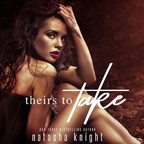Cover of Theirs to Take