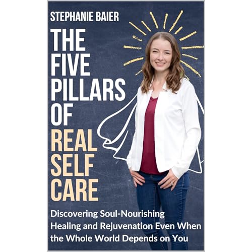 Cover of The Five Pillars of Real Self-Care
