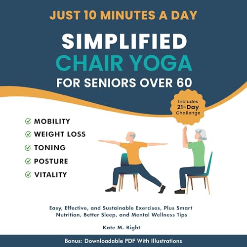 Cover of Simplified Chair Yoga for Seniors Over 60
