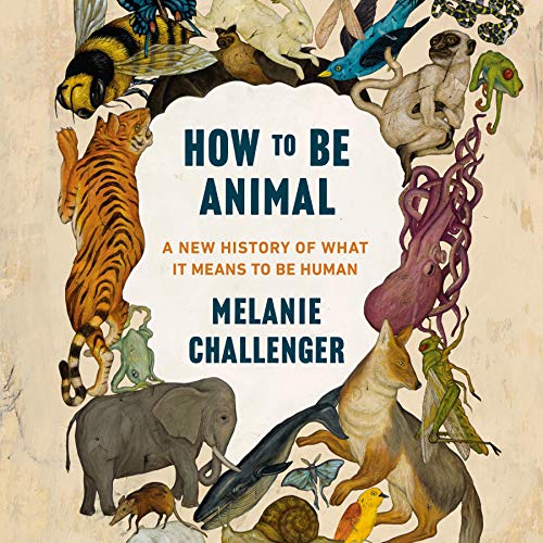 Cover of How to Be Animal