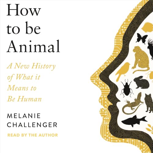 Cover of How to Be Animal
