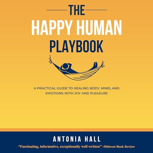 Cover of The Happy Human Playbook