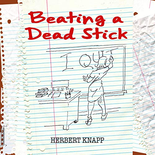 Cover of Beating a Dead Stick